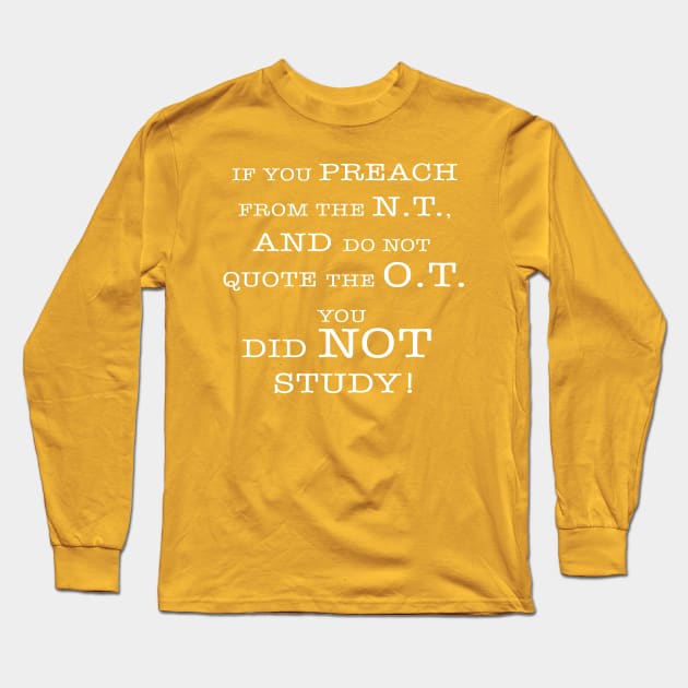 Quote the Old Testament Long Sleeve T-Shirt by Thread Bear